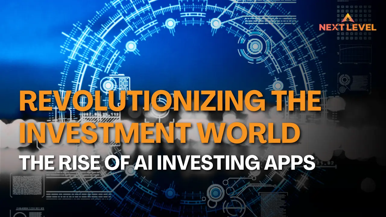 Revolutionizing the Investment World The Rise of AI Investing Apps